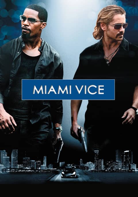 Miami Vice (2006)