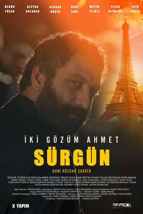 Iki Gözüm Ahmet: Sürgün