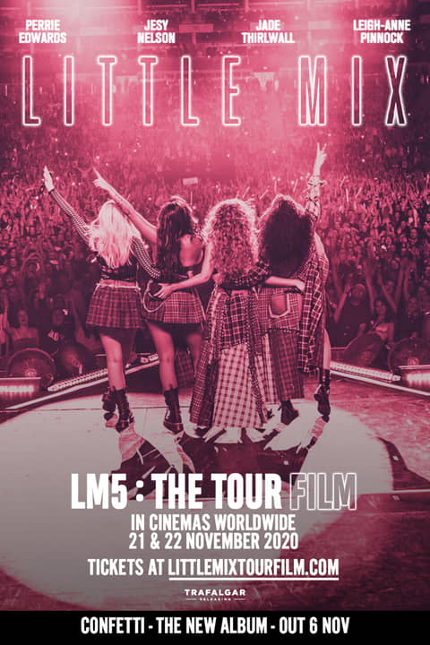 Little Mix: LM5 - The Tour Film.