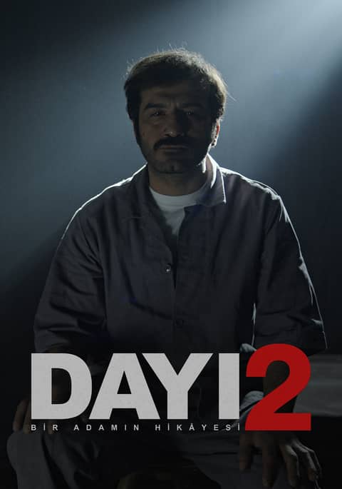 Dayi: Bir Adamin Hikayesi 2