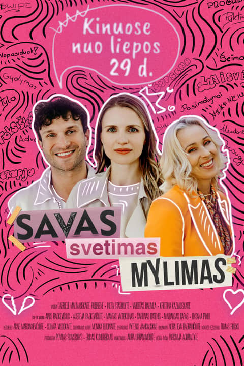 Savas, Svetimas, Mylimas
