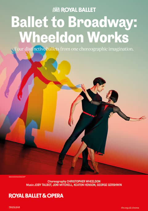 RBO: Ballet to Broadway - Wheeldon Works