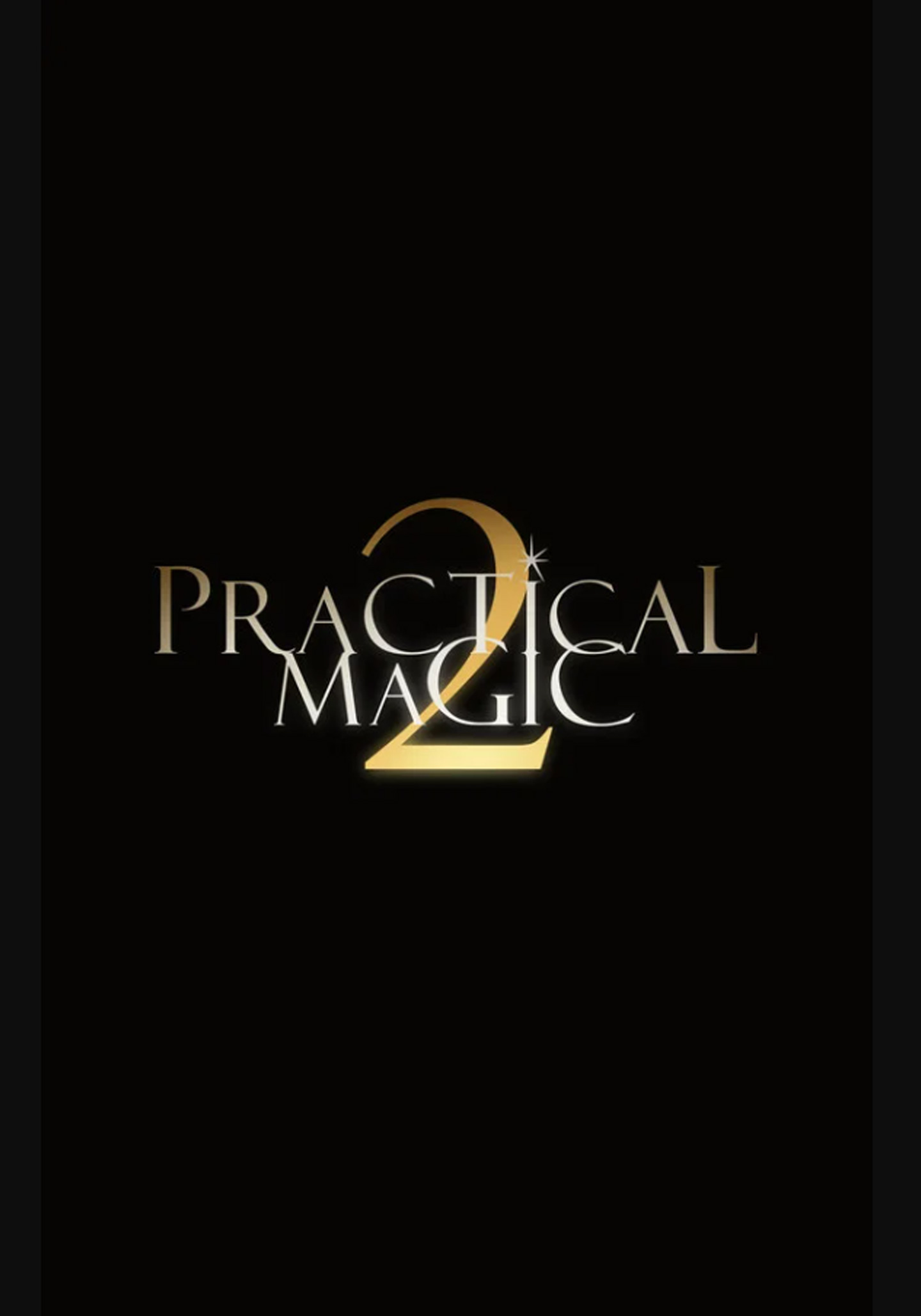 Practical Magic: Family Legacy