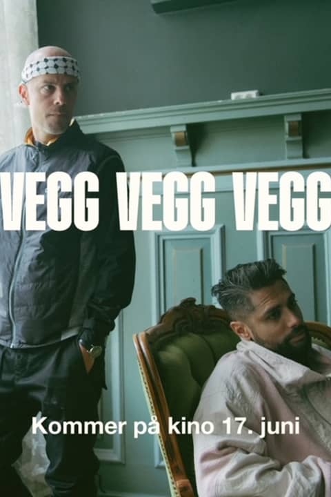 VEGG VEGG VEGG