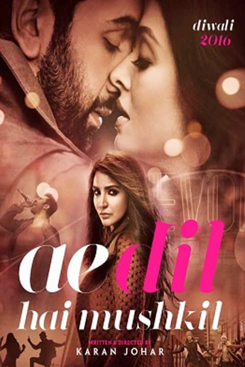 Ae Dil Hai Mushkil 