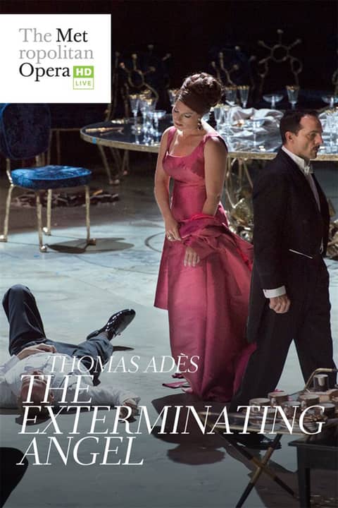 The Exterminating Angel - MET OPERA